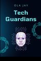 Tech Guardians, Jay Ola