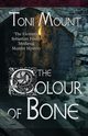 The Colour of Bone, Mount Toni