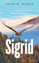 Sigrid, Parks Joan H.