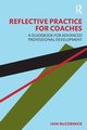 Reflective Practice for Coaches, McCormick Iain