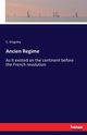 Ancien Regime, Kingsley C.