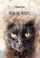 Mw mi Majkel, Cat Helen