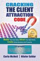 Cracking The Client Attraction Code, McNeil Carla