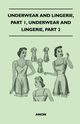 Underwear And Lingerie - Underwear And Lingerie, Part 1, Underwear And Lingerie, Part 2, Anon
