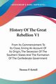 History Of The Great Rebellion V1, Kettell Thomas P.
