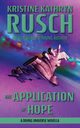 The Application of Hope, Rusch Kristine Kathryn