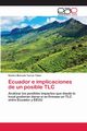 Ecuador e implicaciones de un posible TLC, Torres Tobar Ramiro Marcelo