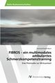 FIBROS - ein multimodales ambulantes Schmerzkompetenztraining, Erhardt-Raum Gertrud