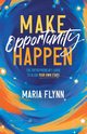 Make Opportunity Happen, Flynn Maria