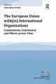 The European Union with(in) International Organisations, 