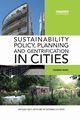 Sustainability Policy, Planning and Gentrification in Cities, Bunce Susannah