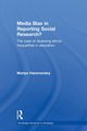 Media Bias in Reporting Social Research?, Hammersley Martyn