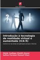 Introdu?o ? tecnologia de realidade virtual e aumentada (V/A R), Shaikh Anwar Mohd. Sadique