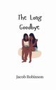 The Long Goodbye, Robinson Jacob