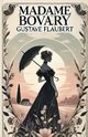 Madame Bovary(Illustrated), Flaubert Gustave