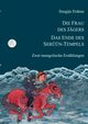 Die Frau des Jgers, Das Ende des Sern-Tempels, Erdene Sengijn