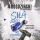 Sia zego na jednego, Rogoziski Alek