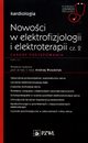 Nowoci w elektrofizjologii i elektroterapii Zasady postpowania Cz 2, Wysokiski Andrzej