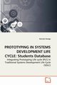 PROTOTYPING IN SYSTEMS DEVELOPMENT LIFE CYCLE, Gunga Samson