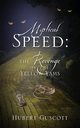 Mystical Speed, Guscott Hubert