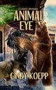 Animal Eye, Koepp Cindy