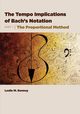 The Tempo Implications of Bach's Notation, Kenney Leslie M