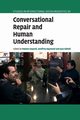 Conversational Repair and Human Understanding, 