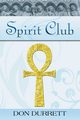 Spirit Club, Durrett Don