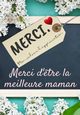 Merci D'?tre La Meilleure Maman, Publishing Group The Life Graduate