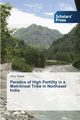 Paradox of High Fertility in a Matrilineal Tribe in Northeast India, Saikia Udoy