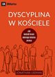 Dyscyplina w kociele (Church Discipline) (Polish), Leeman Jonathan