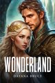 Wonderland, Bruce Dayana