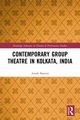 Contemporary Group Theatre in Kolkata, India, Banerji Arnab