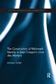 The Construction of Reformed Identity in Jean Crespin's Livre des Martyrs, Tucker Jameson