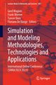 Simulation and Modeling Methodologies, Technologies and Applications, 