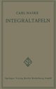 Integraltafeln, Naske Carl