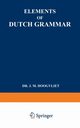 Elements of Dutch Grammar, Hoogvliet Jan Marius