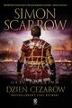 Ory imperium 16. Dzie cezarw, Scarrow Simon