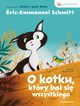 O kotku, ktry ba si wszystkiego, Schmitt ric-Emmanuel