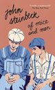Of Mice and Men, Steinbeck John