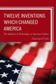 Twelve Inventions Which Changed America, Falk Gerhard