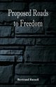 Proposed Roads to Freedom, Russell Bertrand