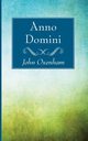 Anno Domini, Oxenham John