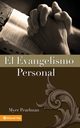 El evangelismo personal, Pearlman Myer