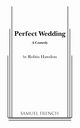 Perfect Wedding, Hawdon Robin