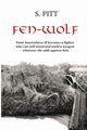 Fen-wolf, Pitt S.