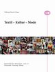 Textil - Kultur - Mode, 