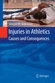 Injuries in Athletics, Slobounov Semyon M.