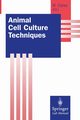 Animal Cell Culture Techniques, 