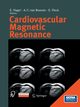 Cardiovascular Magnetic Resonance, 